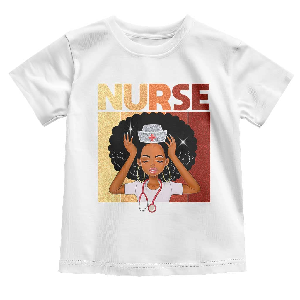 Strong Black Nurse Toddler T Shirt Black History Medical Professional Gift TS12 White Print Your Wear