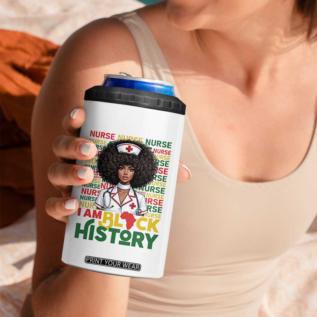 I Am Black History 4 in 1 Can Cooler Tumbler Black History Month Nurse Gift TS12 Print Your Wear