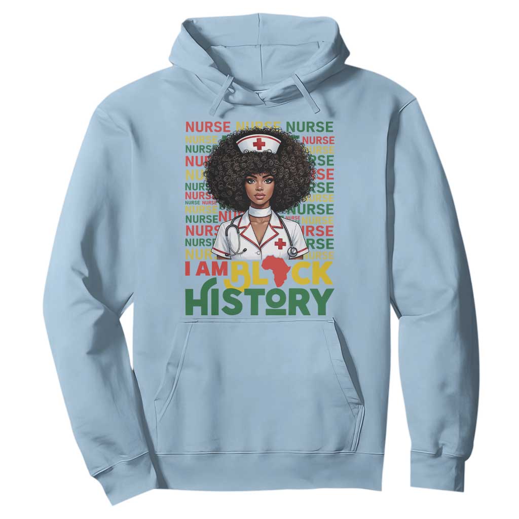I Am Black History Hoodie Black History Month Nurse Gift TS12 Light Blue Print Your Wear