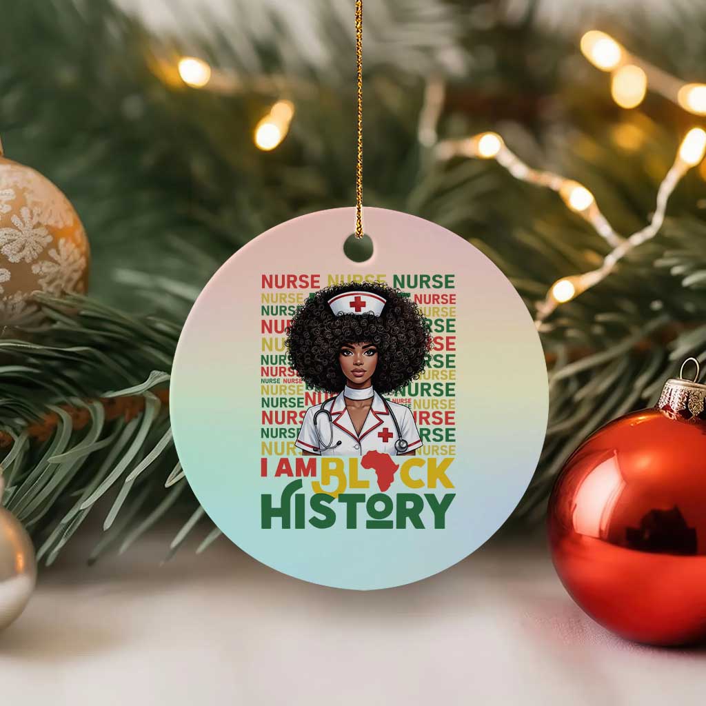 I Am Black History Ceramic Ornament Black History Month Nurse Gift TS12 1pc Pastel Print Your Wear