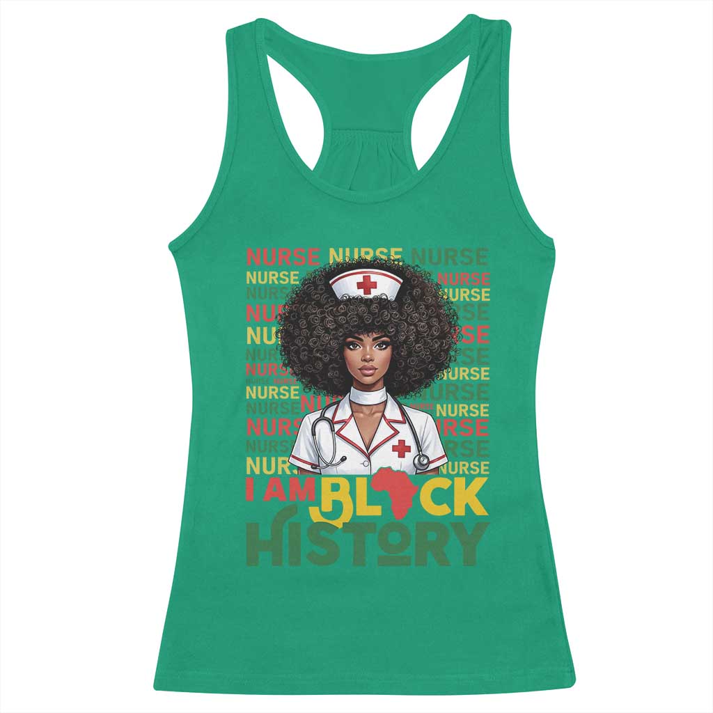 I Am Black History Racerback Tank Top Black History Month Nurse Gift TS12 Irish Green Print Your Wear