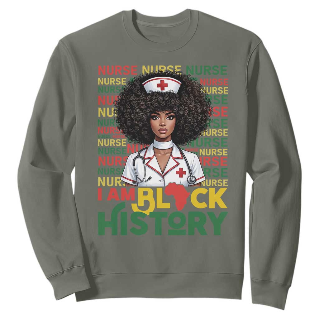 I Am Black History Sweatshirt Black History Month Nurse Gift TS12 Military Green Print Your Wear