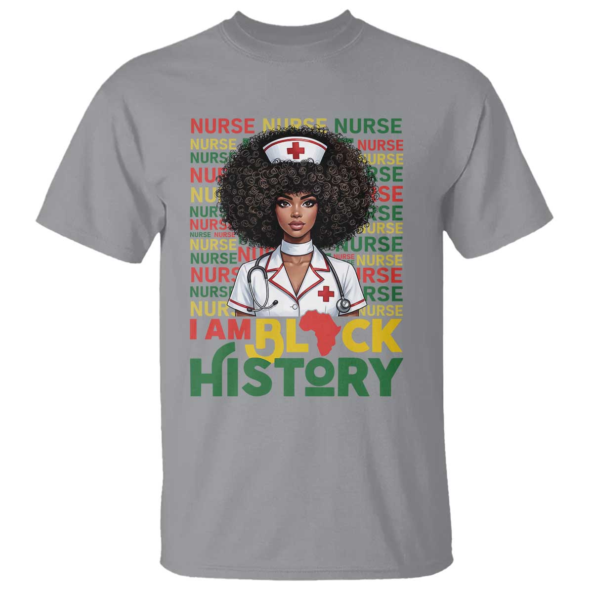 I Am Black History T Shirt Black History Month Nurse Gift TS12 Sport Gray Print Your Wear