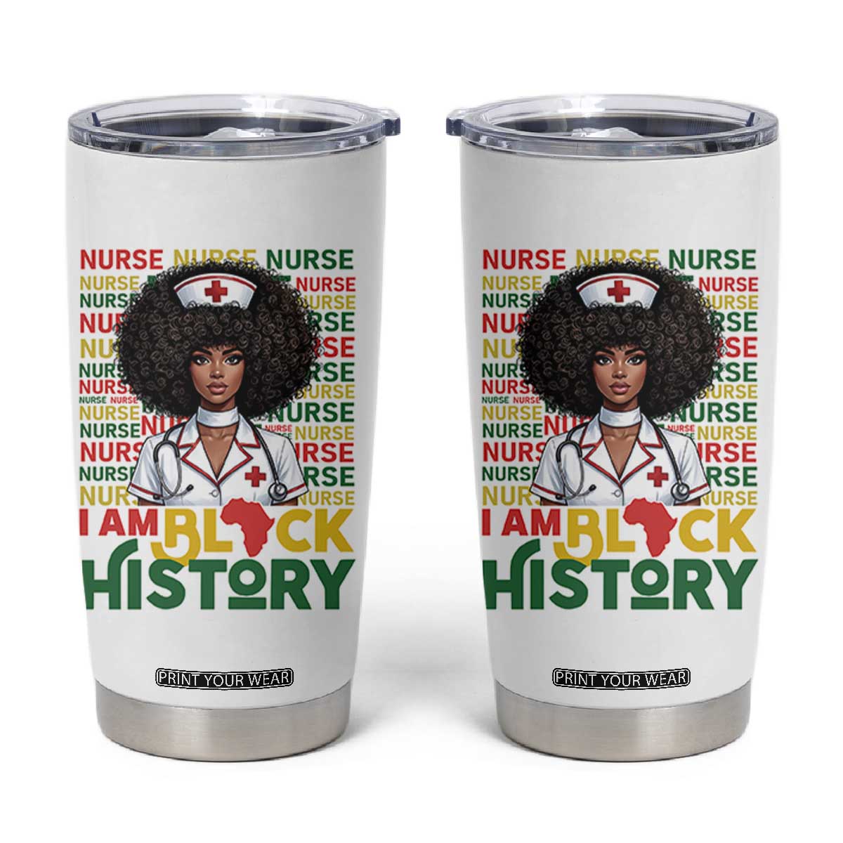 I Am Black History Tumbler Cup Black History Month Nurse Gift TS12 White Print Your Wear