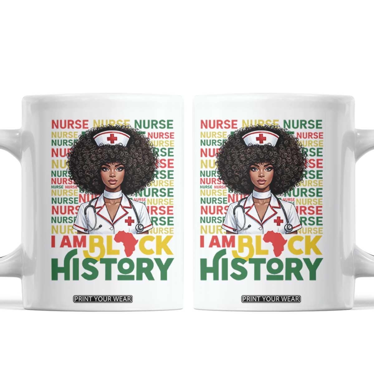 I Am Black History Coffee Mug Black History Month Nurse Gift TS12 White Print Your Wear