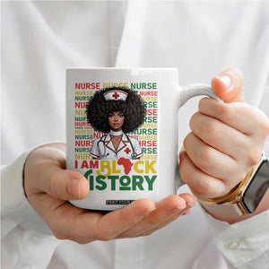 I Am Black History Coffee Mug Black History Month Nurse Gift TS12 Print Your Wear