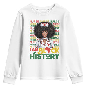 I Am Black History Youth Sweatshirt Black History Month Nurse Gift TS12 White Print Your Wear