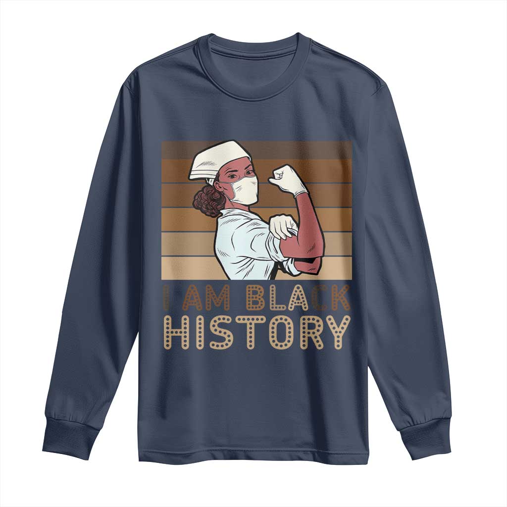 Proud Black Nurse Long Sleeve Shirt I Am Black History TS12 Navy Print Your Wear
