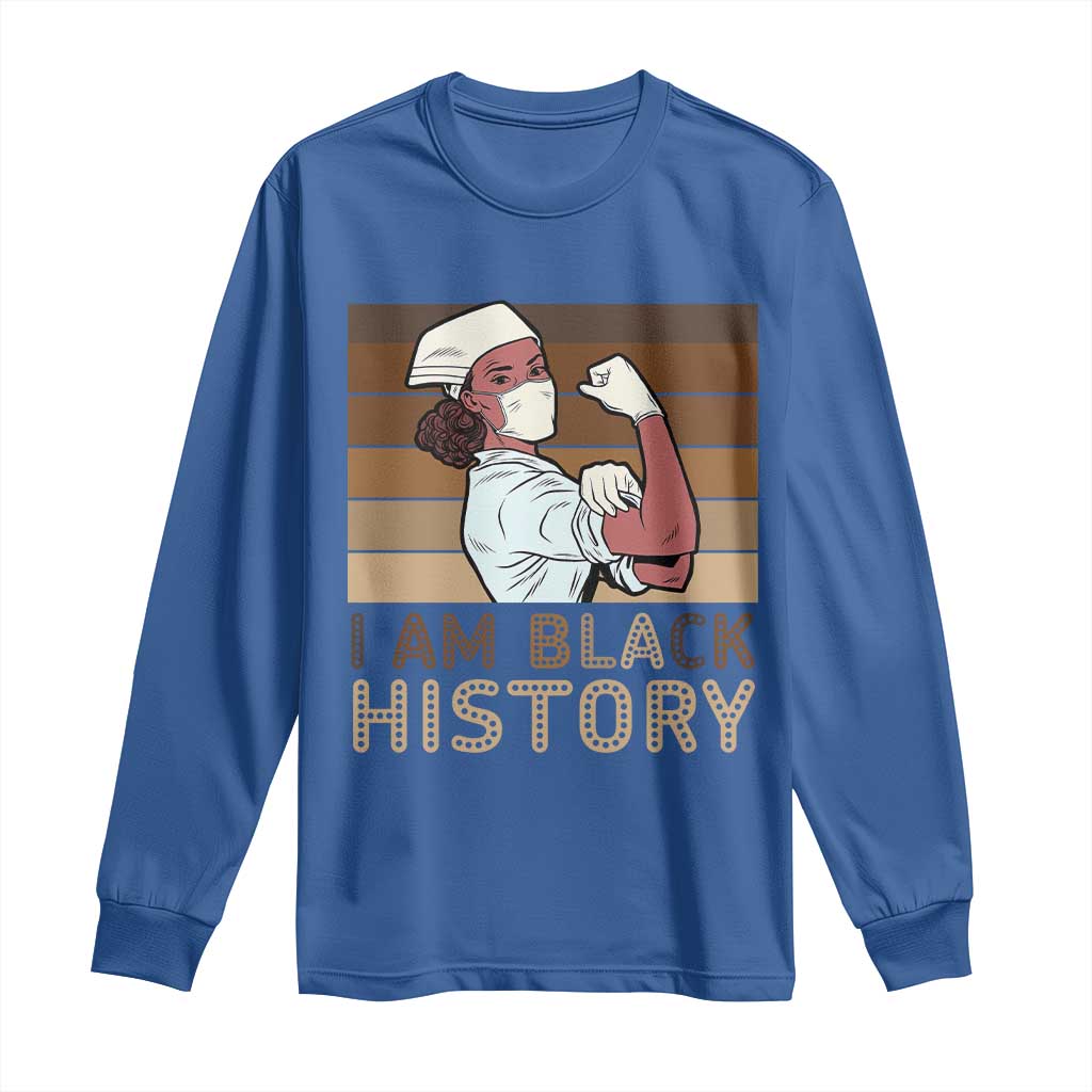 Proud Black Nurse Long Sleeve Shirt I Am Black History TS12 Royal Blue Print Your Wear