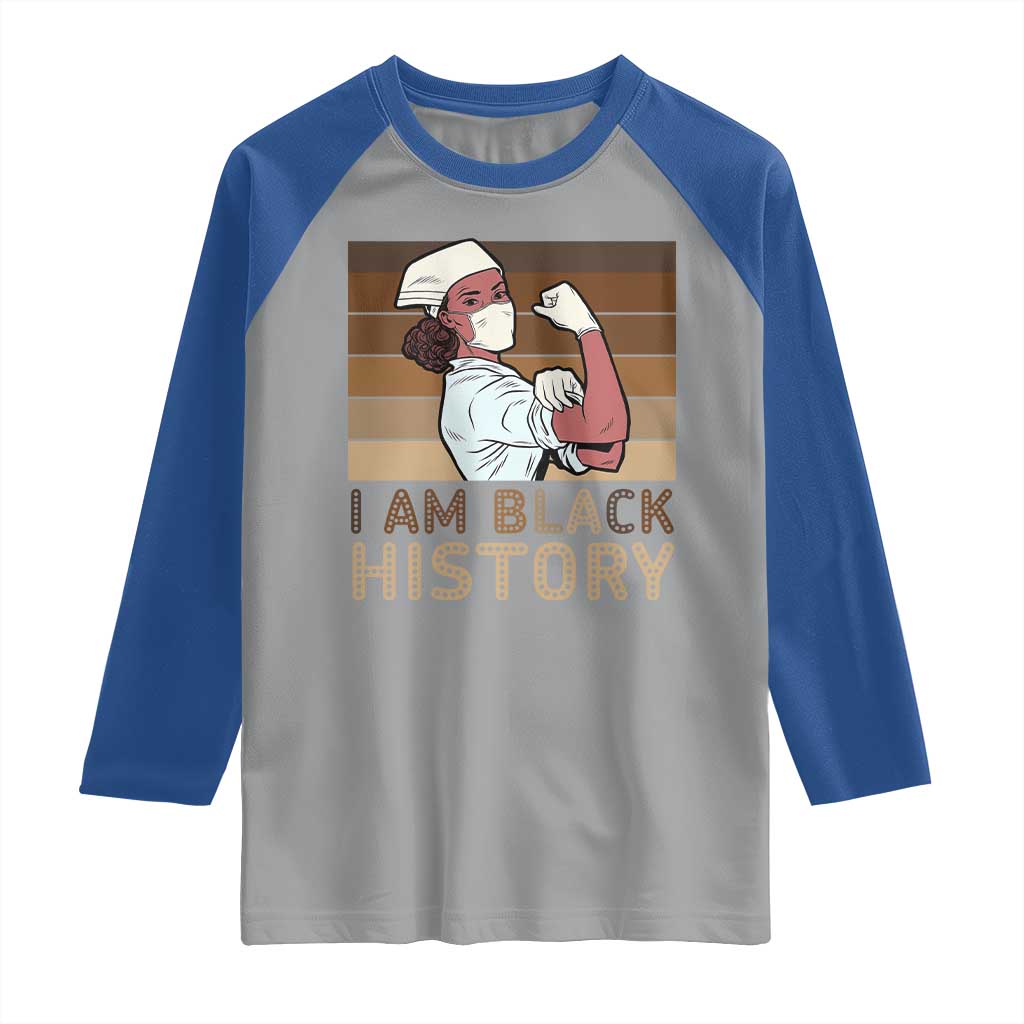 Proud Black Nurse Raglan Shirt I Am Black History TS12 Sport Gray Royal Print Your Wear