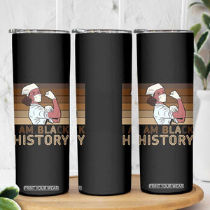 Proud Black Nurse Skinny Tumbler I Am Black History TS12 Print Your Wear