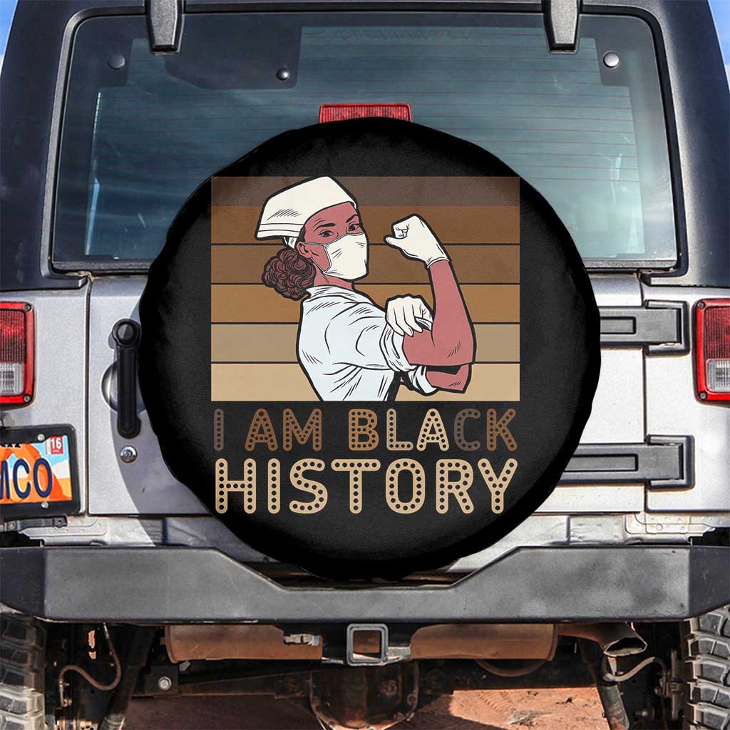 Proud Black Nurse Spare Tire Cover I Am Black History TS12 No hole Black Print Your Wear