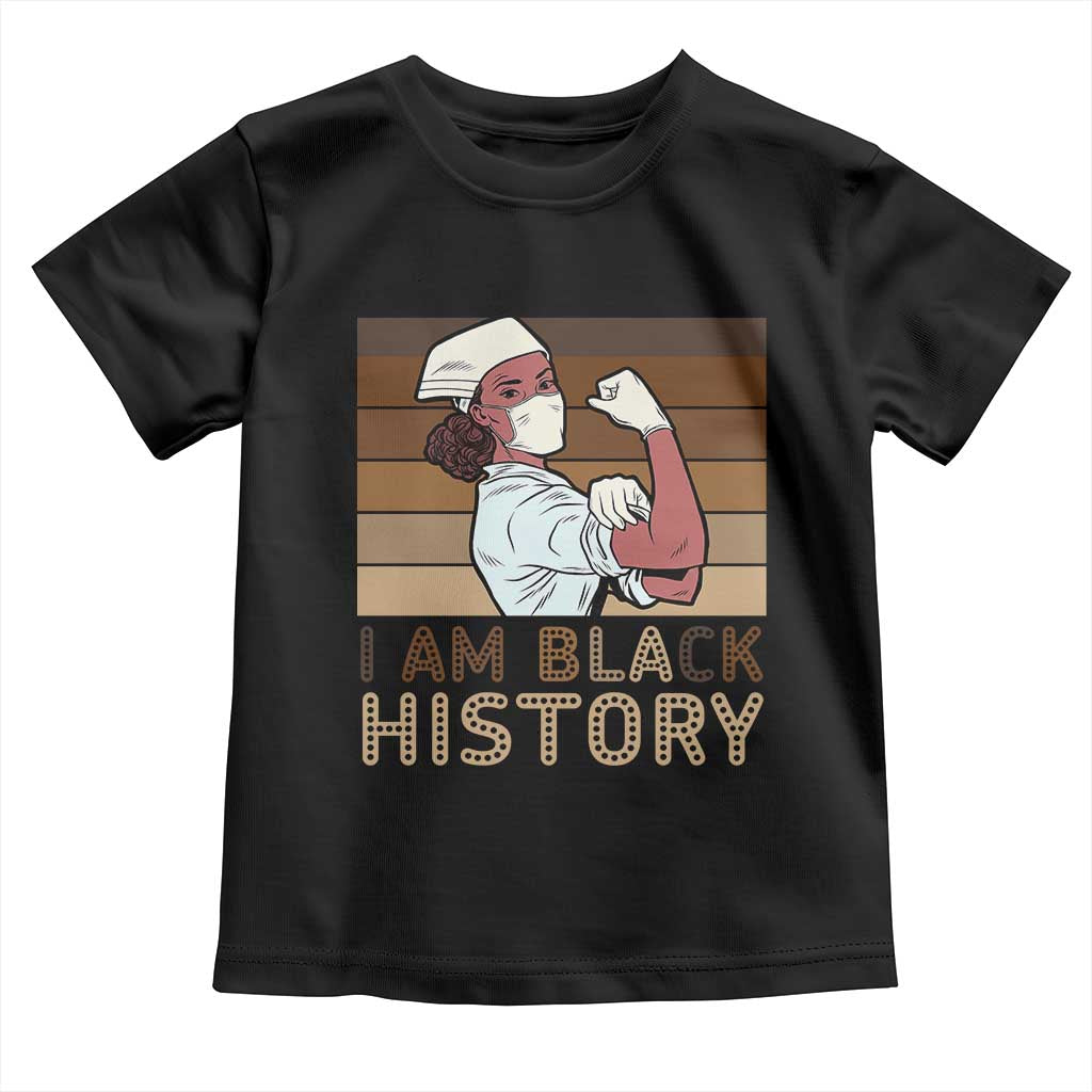 Proud Black Nurse Toddler T Shirt I Am Black History TS12 Black Print Your Wear