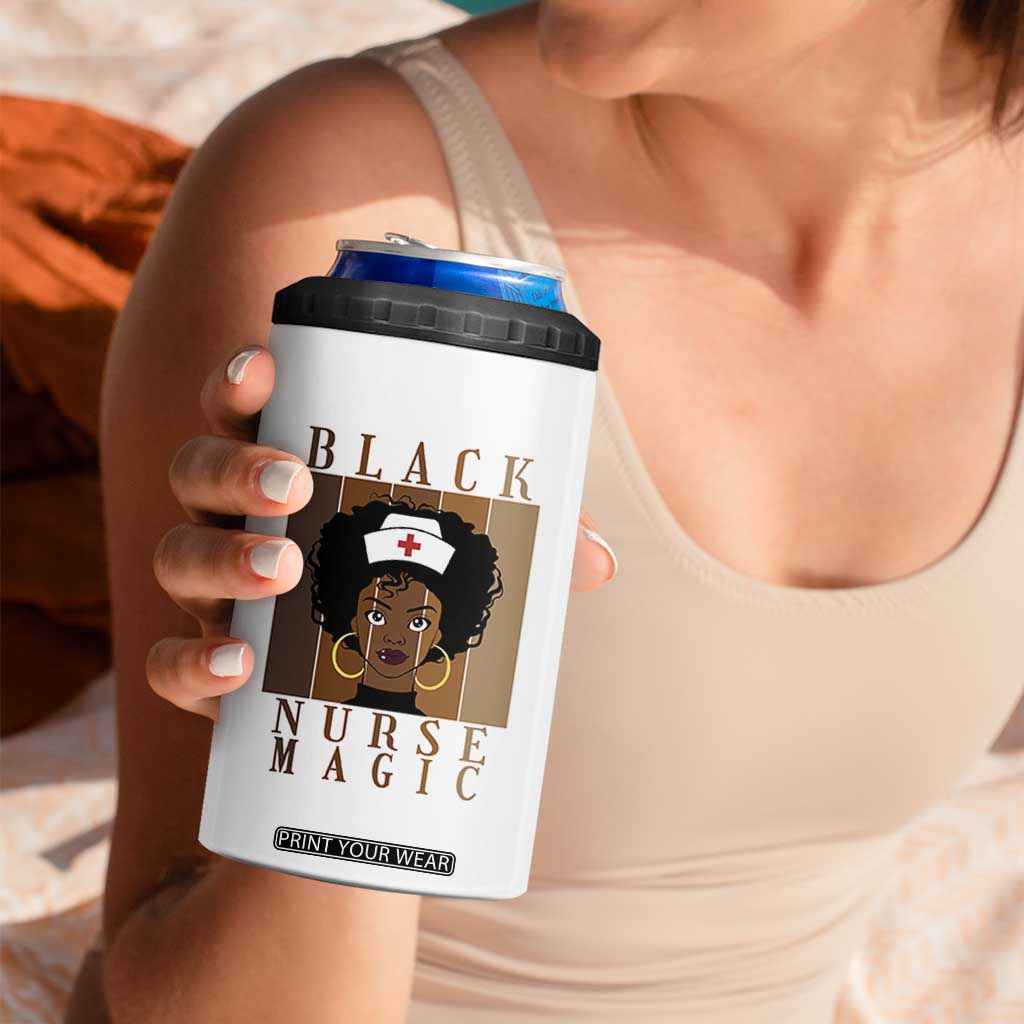 Black Nurse Magic 4 in 1 Can Cooler Tumbler Black History Month Nurse Gift TS12 Print Your Wear