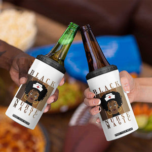 Black Nurse Magic 4 in 1 Can Cooler Tumbler Black History Month Nurse Gift TS12 Print Your Wear