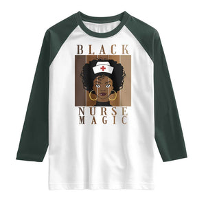 Black Nurse Magic Raglan Shirt Black History Month Nurse Gift TS12 White Dark Forest Green Print Your Wear