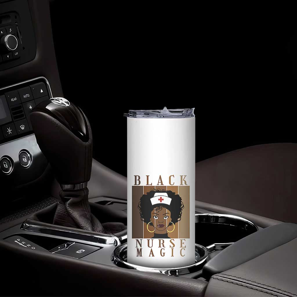 Black Nurse Magic Skinny Tumbler Black History Month Nurse Gift TS12 Print Your Wear