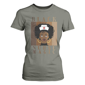 Black Nurse Magic T Shirt For Women Black History Month Nurse Gift TS12 Military Green Print Your Wear
