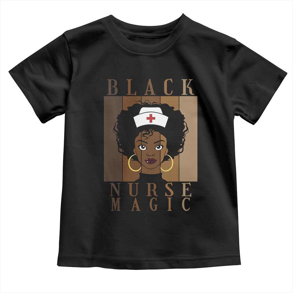 Black Nurse Magic Toddler T Shirt Black History Month Nurse Gift TS12 Black Print Your Wear