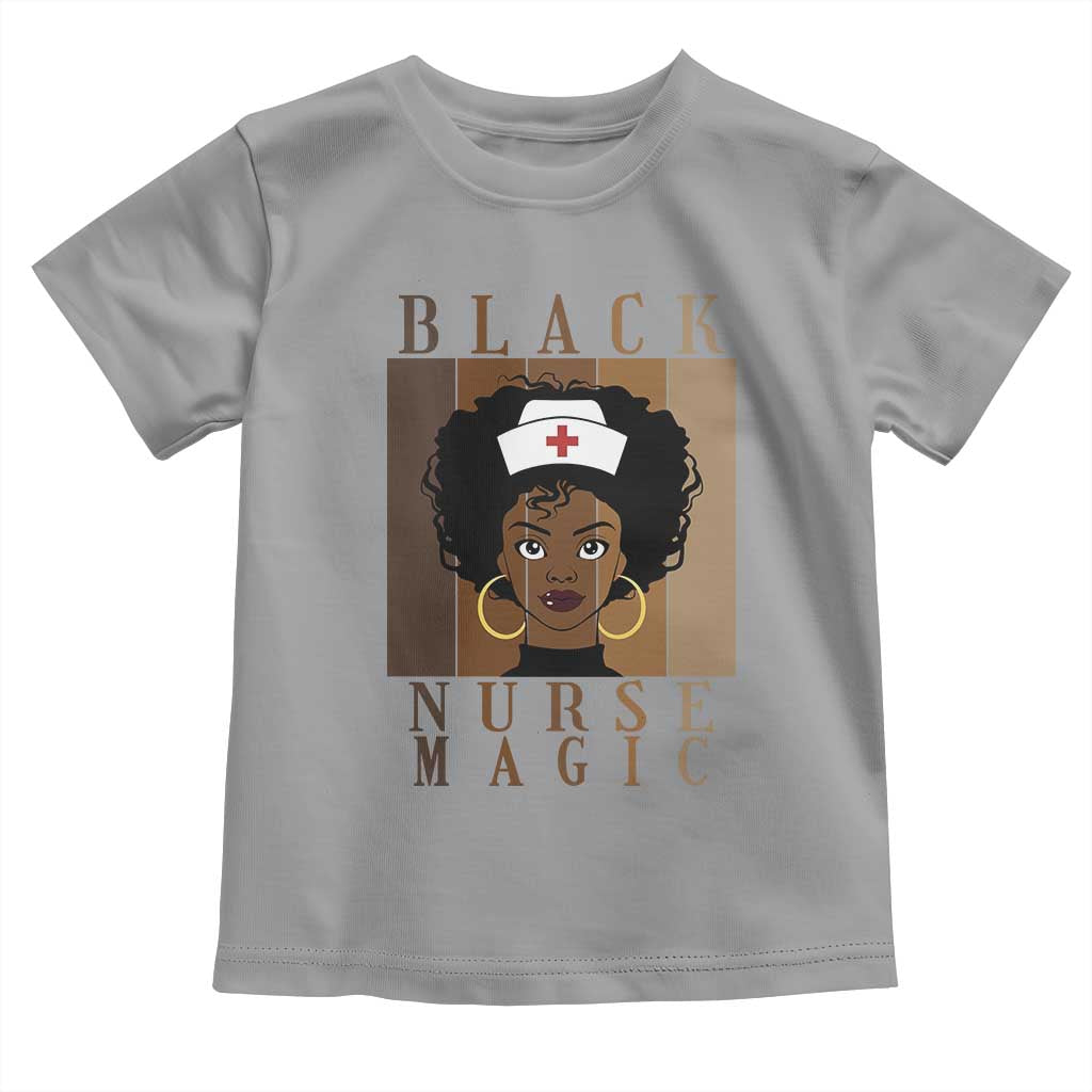 Black Nurse Magic Toddler T Shirt Black History Month Nurse Gift TS12 Sport Gray Print Your Wear