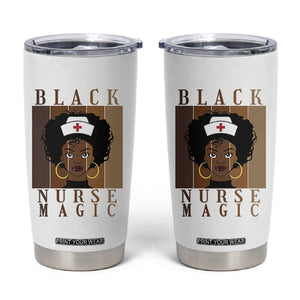Black Nurse Magic Tumbler Cup Black History Month Nurse Gift TS12 White Print Your Wear