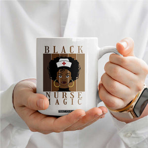 Black Nurse Magic Coffee Mug Black History Month Nurse Gift TS12 Print Your Wear