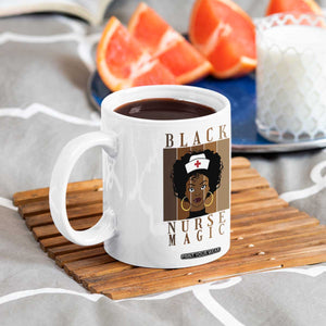 Black Nurse Magic Coffee Mug Black History Month Nurse Gift TS12 Print Your Wear