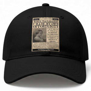 Madam C.J. Walker Baseball Cap I Made My Own Opportunity TS12 Print Your Wear