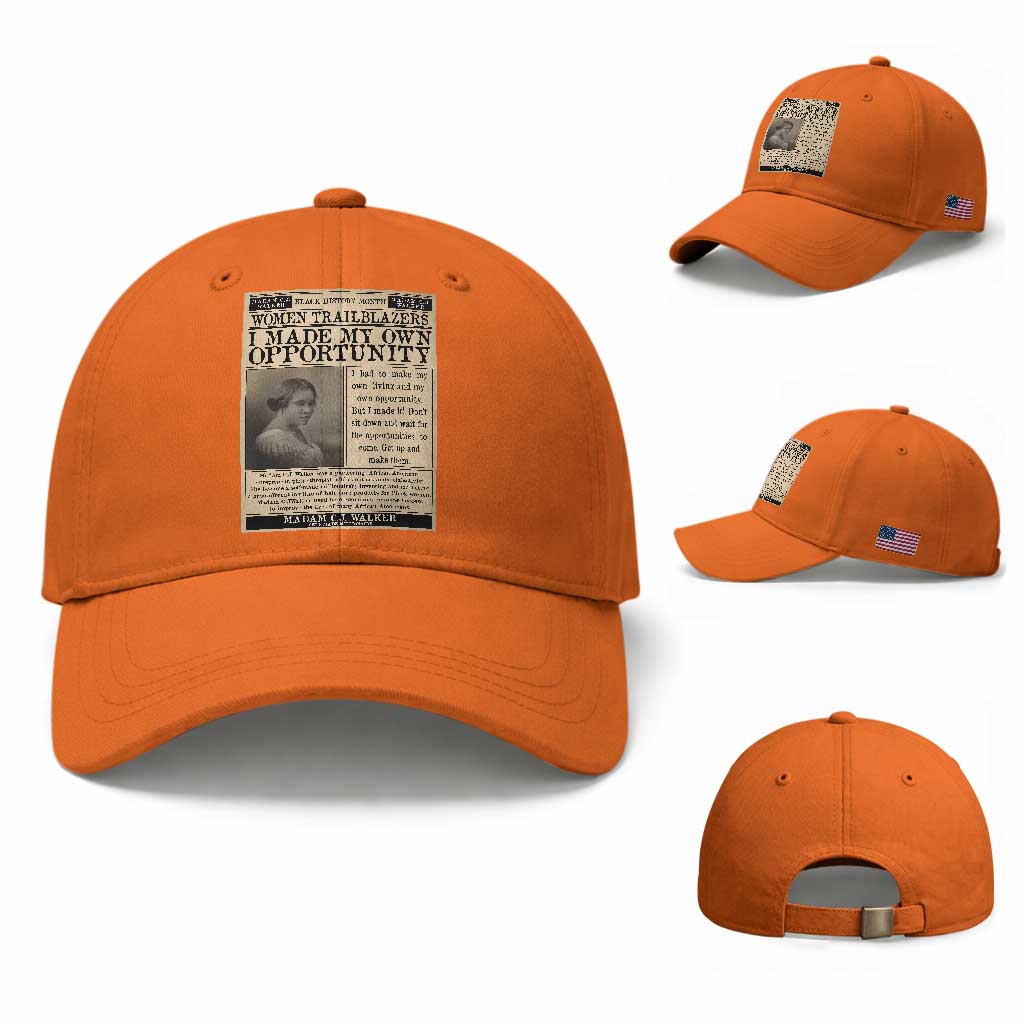 Madam C.J. Walker Baseball Cap I Made My Own Opportunity TS12 Baseball Cap Universal Fit Orange Print Your Wear