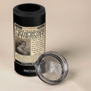 Madam C.J. Walker 4 in 1 Can Cooler Tumbler I Made My Own Opportunity TS12 Print Your Wear