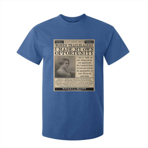 Madam C.J. Walker T Shirt For Kid I Made My Own Opportunity TS12 Royal Blue Print Your Wear