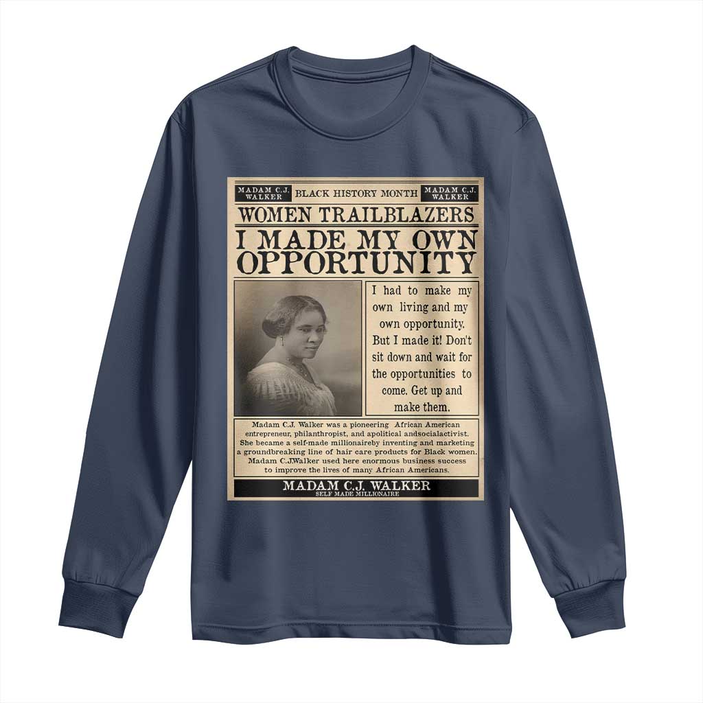 Madam C.J. Walker Long Sleeve Shirt I Made My Own Opportunity TS12 Navy Print Your Wear
