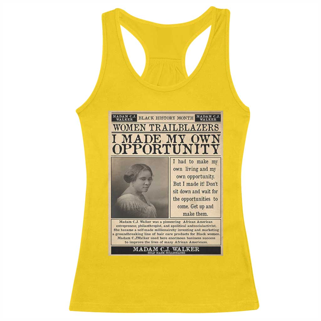 Madam C.J. Walker Racerback Tank Top I Made My Own Opportunity TS12 Daisy Print Your Wear