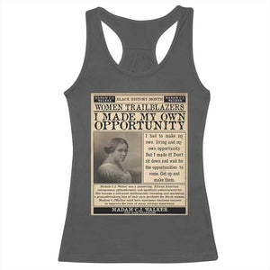 Madam C.J. Walker Racerback Tank Top I Made My Own Opportunity TS12 Dark Heather Print Your Wear
