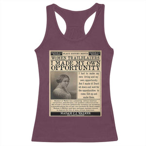 Madam C.J. Walker Racerback Tank Top I Made My Own Opportunity TS12 Maroon Print Your Wear