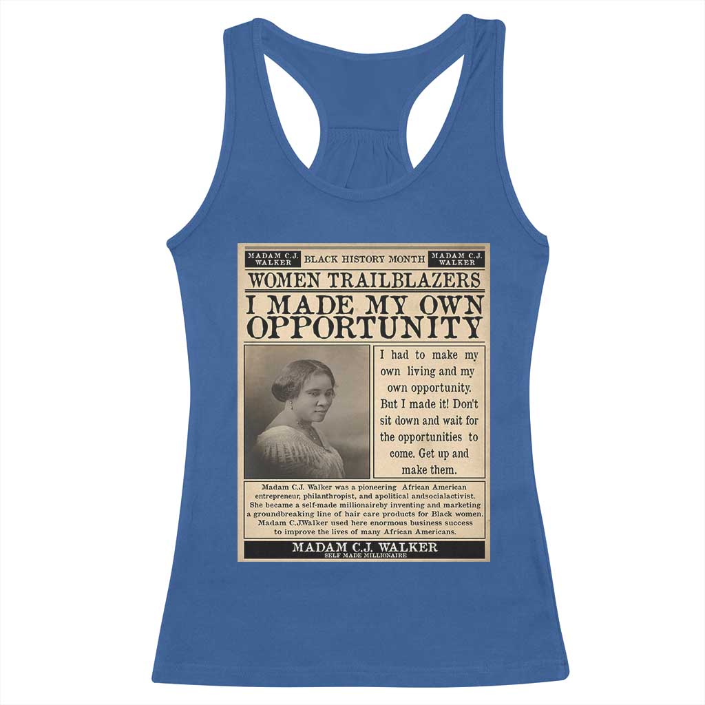 Madam C.J. Walker Racerback Tank Top I Made My Own Opportunity TS12 Royal Blue Print Your Wear