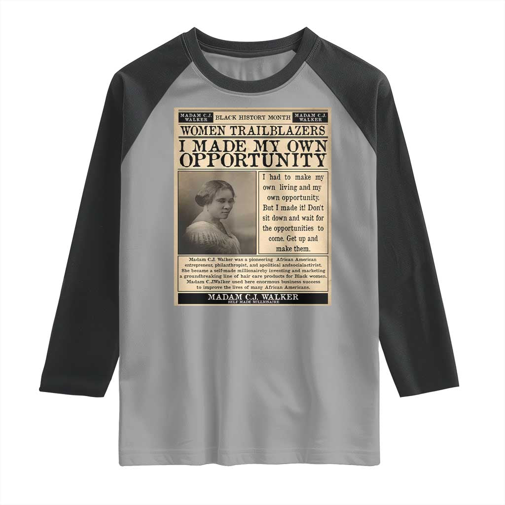 Madam C.J. Walker Raglan Shirt I Made My Own Opportunity TS12 Sport Gray Black Print Your Wear
