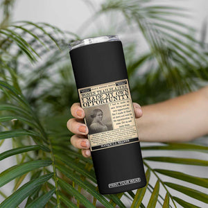 Madam C.J. Walker Skinny Tumbler I Made My Own Opportunity TS12 Print Your Wear