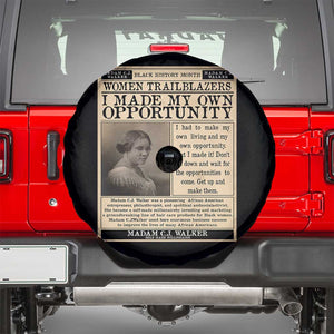 Madam C.J. Walker Spare Tire Cover I Made My Own Opportunity TS12 Black Print Your Wear