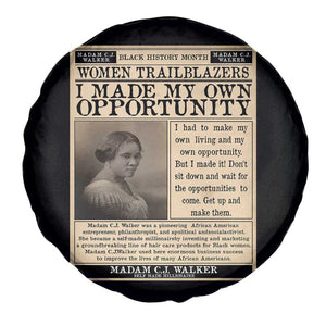 Madam C.J. Walker Spare Tire Cover I Made My Own Opportunity TS12 Print Your Wear