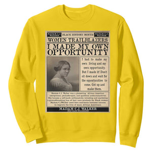 Madam C.J. Walker Sweatshirt I Made My Own Opportunity TS12 Daisy Print Your Wear