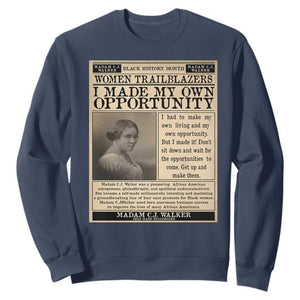 Madam C.J. Walker Sweatshirt I Made My Own Opportunity TS12 Navy Print Your Wear