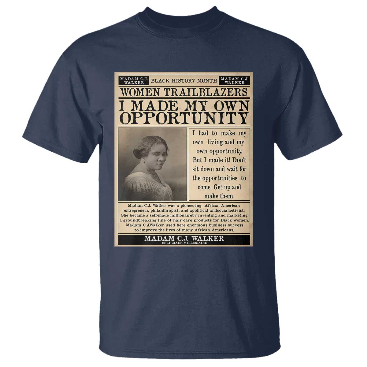 Madam C.J. Walker T Shirt I Made My Own Opportunity TS12 Navy Print Your Wear