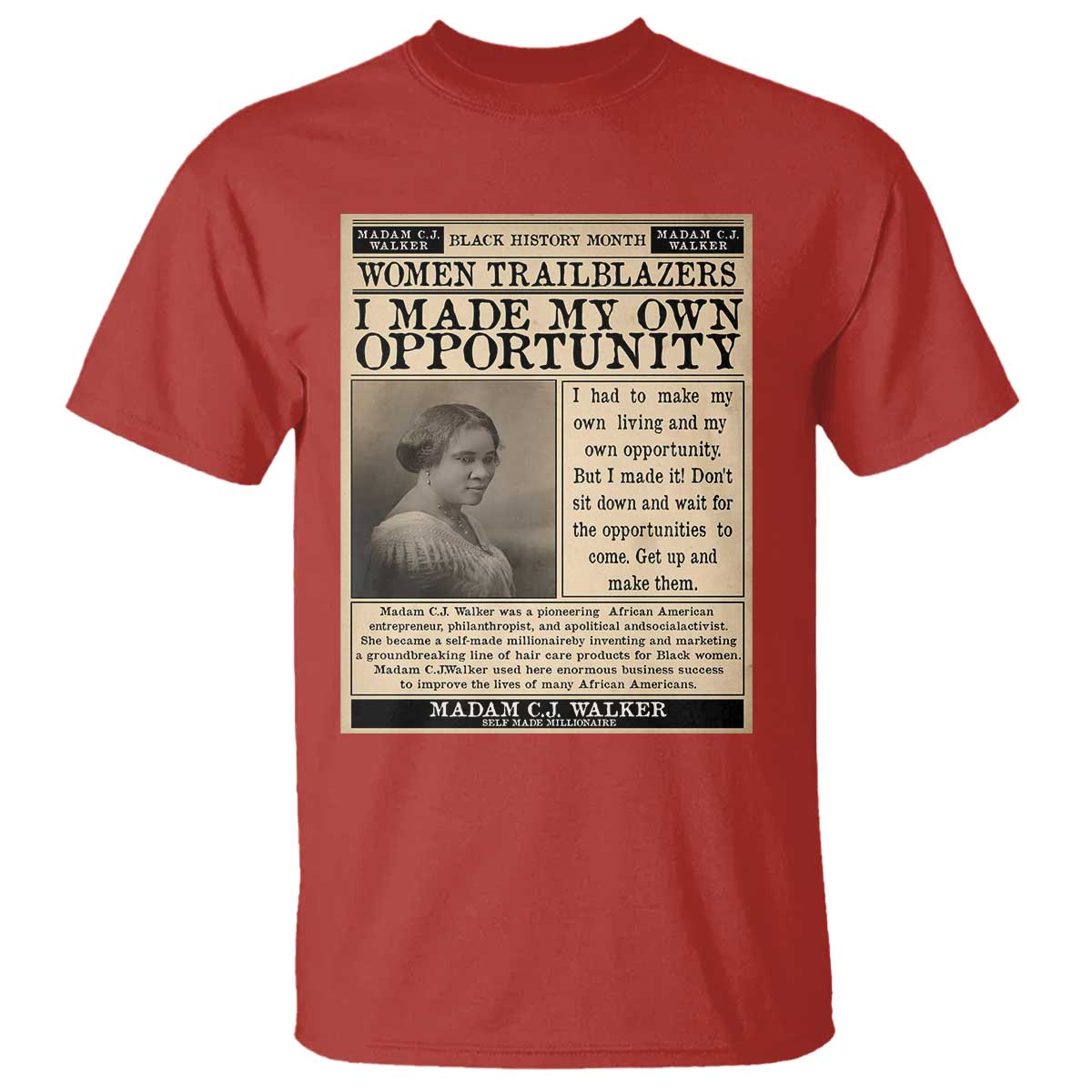 Madam C.J. Walker T Shirt I Made My Own Opportunity TS12 Red Print Your Wear