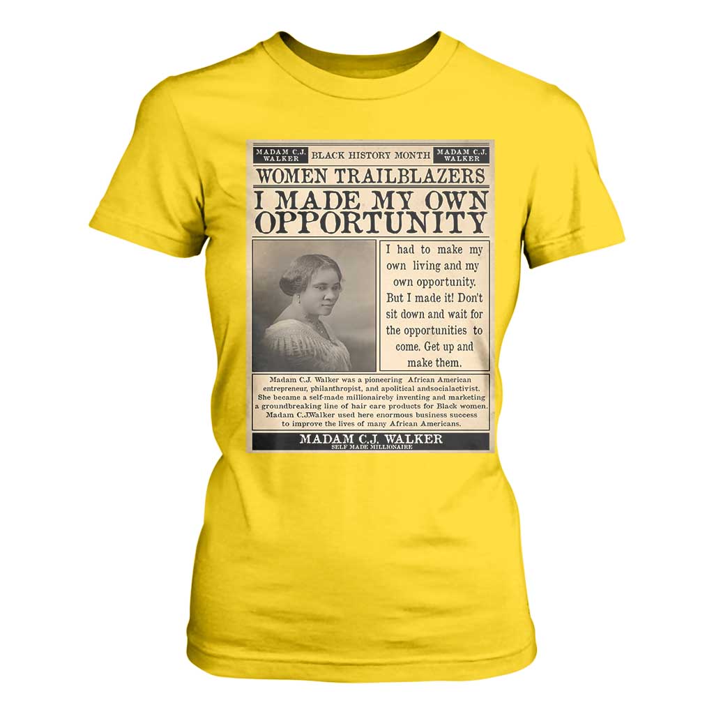 Madam C.J. Walker T Shirt For Women I Made My Own Opportunity TS12 Daisy Print Your Wear