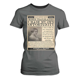 Madam C.J. Walker T Shirt For Women I Made My Own Opportunity TS12 Dark Heather Print Your Wear