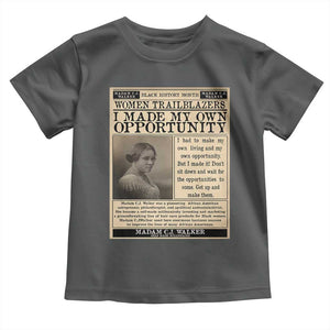 Madam C.J. Walker Toddler T Shirt I Made My Own Opportunity TS12 Dark Heather Print Your Wear
