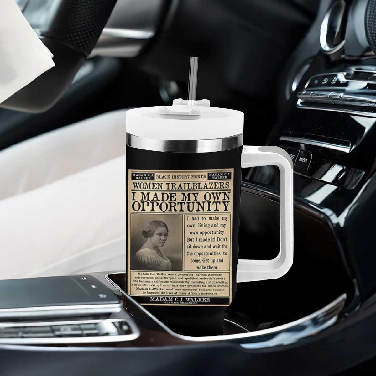 Madam C.J. Walker Tumbler With Handle I Made My Own Opportunity TS12 Print Your Wear