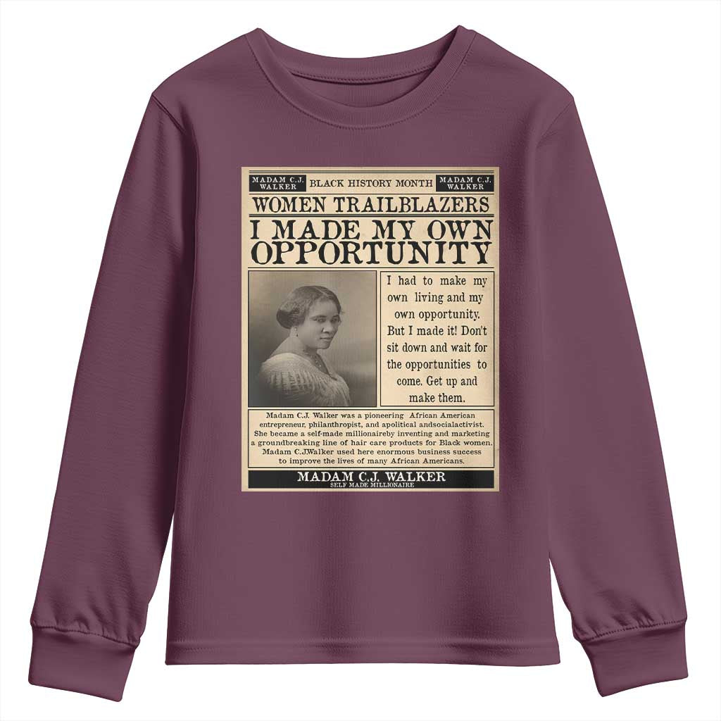 Madam C.J. Walker Youth Sweatshirt I Made My Own Opportunity TS12 Maroon Print Your Wear