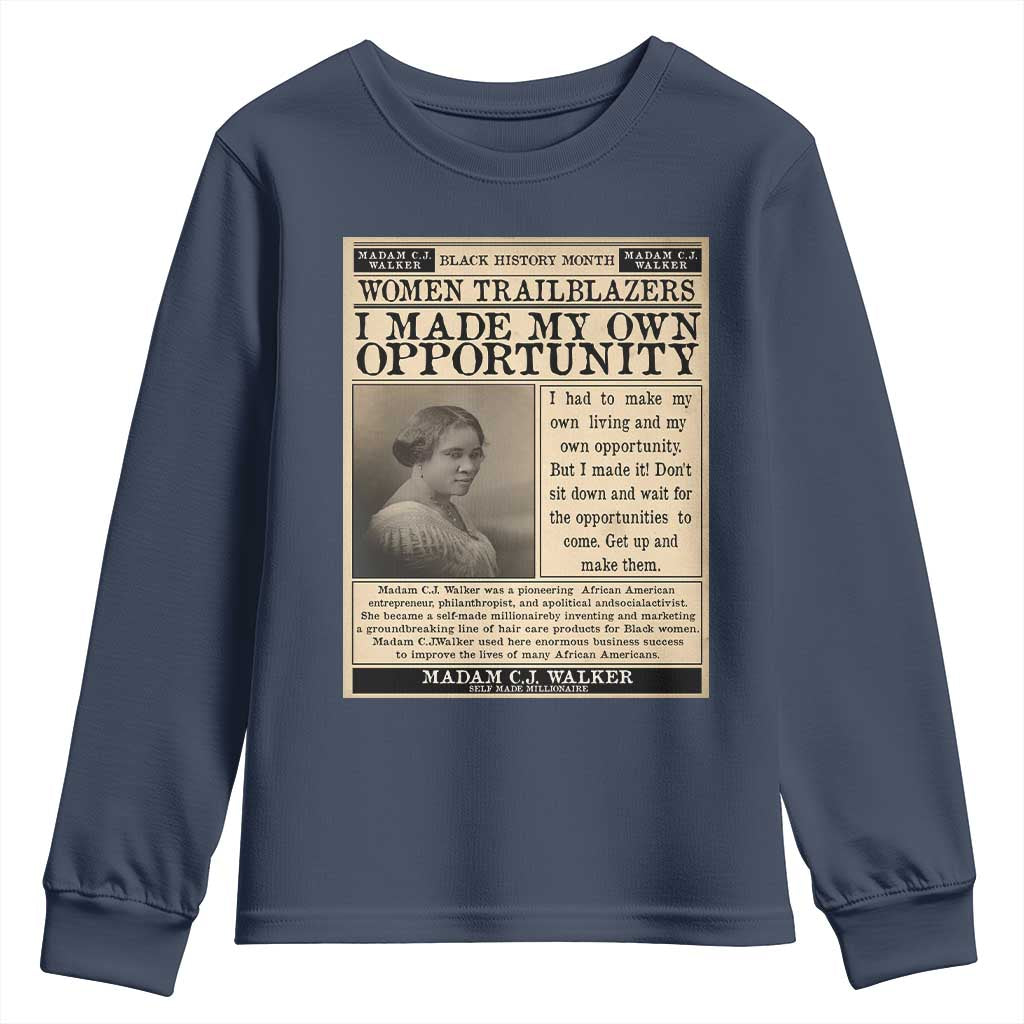 Madam C.J. Walker Youth Sweatshirt I Made My Own Opportunity TS12 Navy Print Your Wear